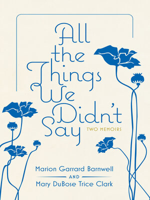 cover image of All the Things We Didn't Say